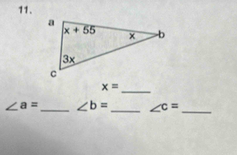 x=
∠ a= _
_ ∠ b=
∠ c= _