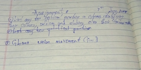 Aseignment 7^(th)
plang, 2ong 
⑨Let any ten bolitom parbies in Gboma, iden brying 
their colours; owblemg and slating aloo their moriounth 
Blast cay ten polniead pardies 
Ghang einion movement Cqim)