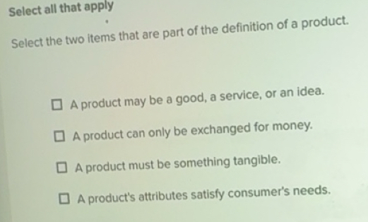 Solved: Select all that apply Select the two items that are part of the ...