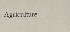 Agriculture