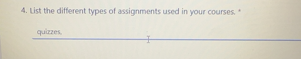 Solved: List the different types of assignments used in your courses ...
