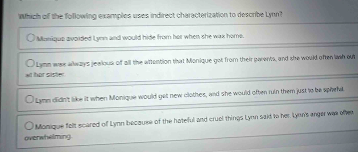 Solved: Which of the following examples uses indirect characterization ...