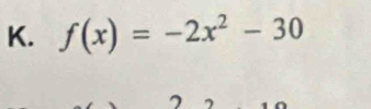 f(x)=-2x^2-30