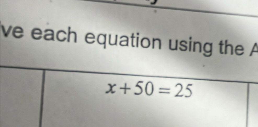 ve each equation using the A