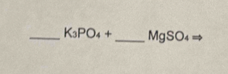 K_3PO_4+ _ MgSO₄