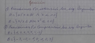 guaicin 
① exertimes oo sctension loo dig: Congunton.
A= x|x∈ INwedge x<10
B= x|x∈ N0
④Ecribimos Bo Comprension lat Mig. Congumion
R= 1,3,5,7,9,11,13
B= -3,-2,-1,0,1,2,3