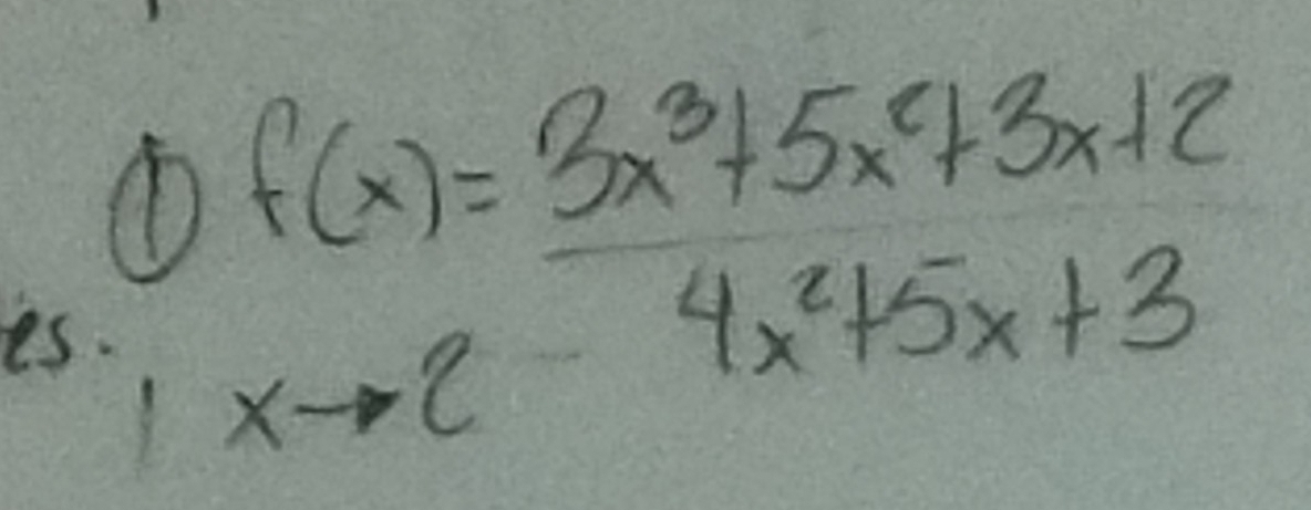 es.
beginarrayr f(x)=3x^3+5x^2+3x+2 x^2+5x+3endarray
frac 5^f)^1^2