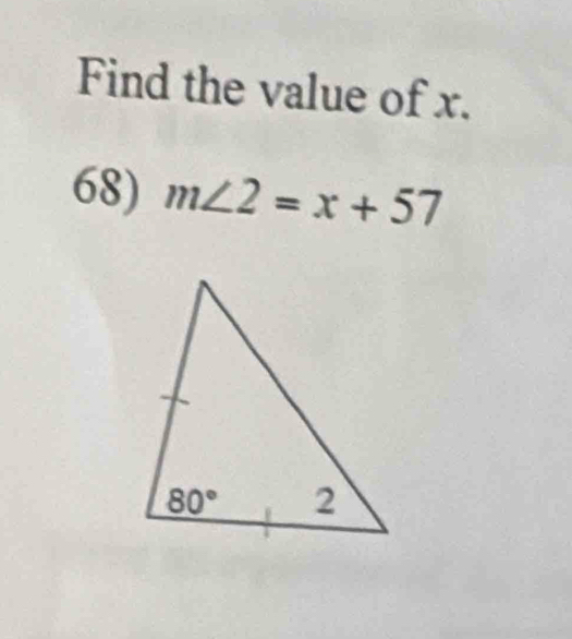 Find the value of x.
68) m∠ 2=x+57