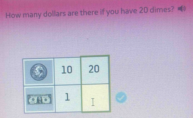 How many dollars are there if you have 20 dimes?