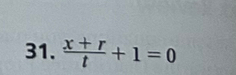  (x+r)/t +1=0