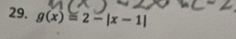 g(x)=2-|x-1|