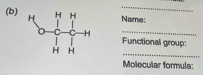 Name: 
__ +beginarrayr HH D D-C-O-H HHendarray
Functional group: 
Molecular formula: