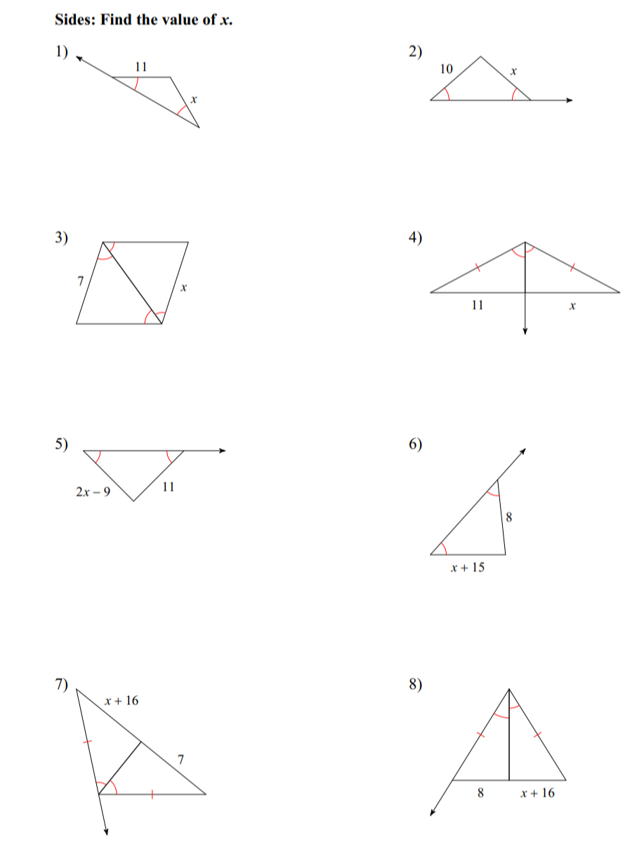 Sides: Find the value of x.
1)
3)
5)
6)
8)