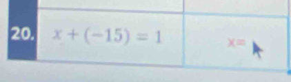 x+(-15)=1 x=