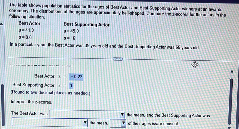 Solved: The table shows population statistics for the ages of Best ...