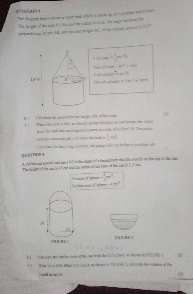Solved: The diagram below shows a water tank which is made up of a ...