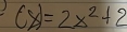 Cx)=2x^2+2