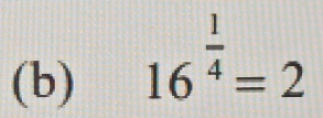 16^(frac 1)4=2