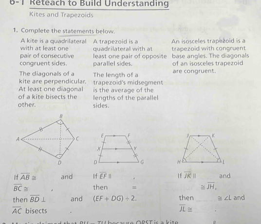Solved: 6-1 Reteach to Build Understanding Kites and Trapezoids 1 ...