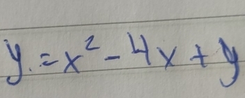 y=x^2-4x+y