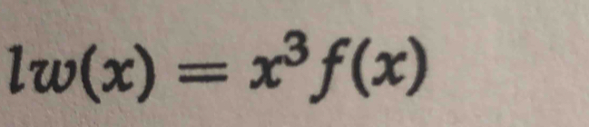 lw(x)=x^3f(x)