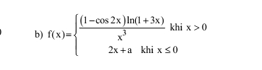 f(x)=  ((1-cos 2x)ln (1+3x))/x^3 khix≤ 0 ix>0