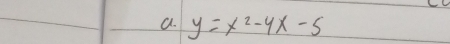 y=x^2-4x-5