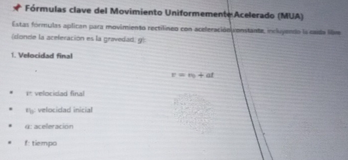 Resuelto:Fórmulas clave del Movimiento Uniformemente Acelerado (MUA ...