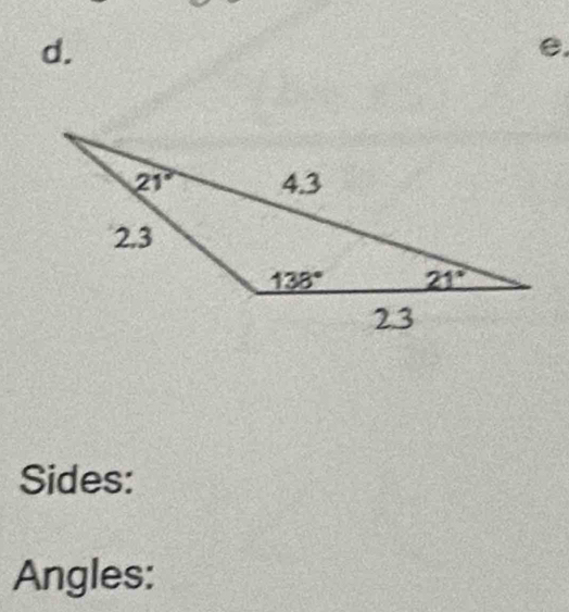 Sides:
Angles: