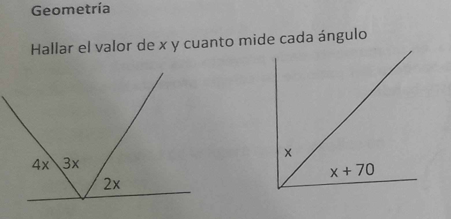 Resuelto:Geometría Hallar el valor de x y cuanto mide cada ángulo