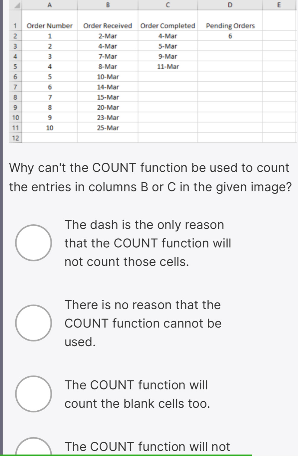 Solved: A B C D E Why can't the COUNT function be used to count the ...
