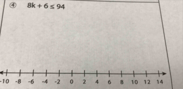 ④ 8k+6≤ 94
-10