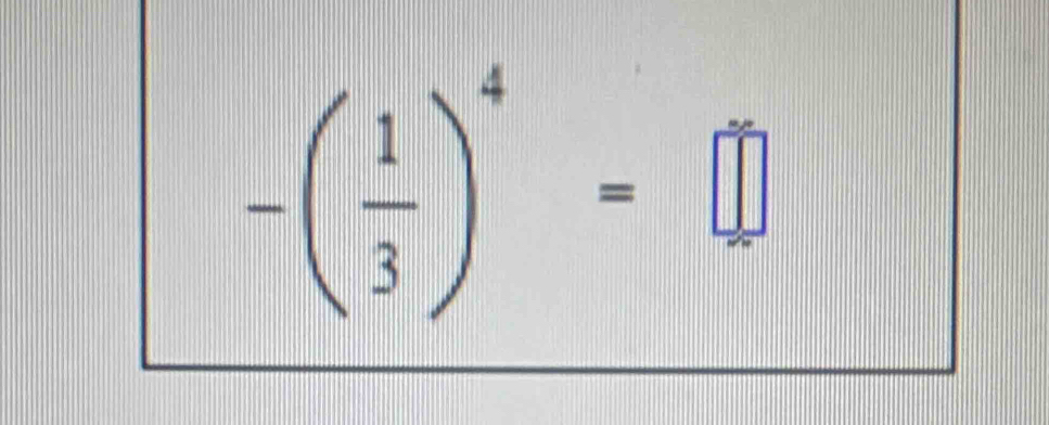 -( 1/3 )^4=□