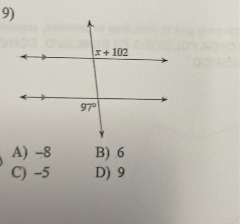 A) -8 B) 6
C) -5 D) 9