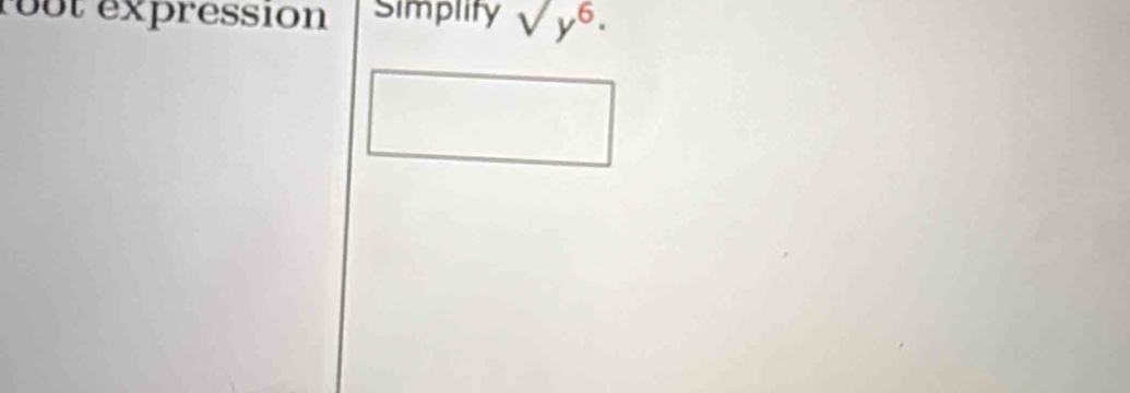 roût expression Simplify sqrt(y^6)·