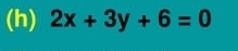 2x+3y+6=0