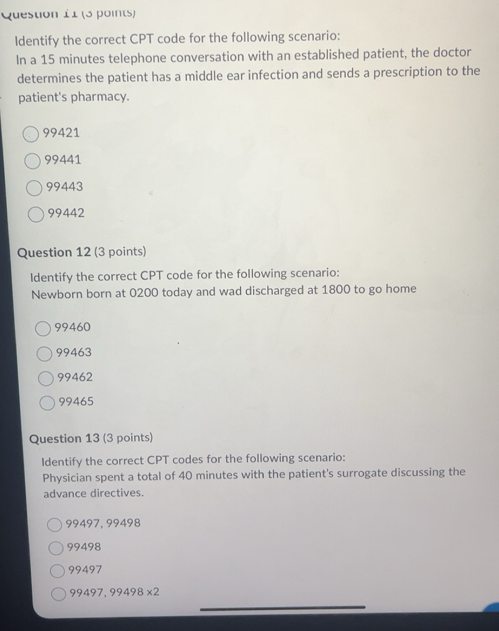 Solved: Identify the correct CPT code for the following scenario: In a ...