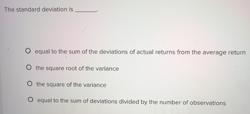 Solved: The standard deviation is __. equal to the sum of the ...