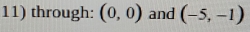 through: (0,0) and (-5,-1)