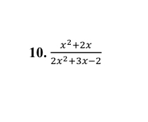  (x^2+2x)/2x^2+3x-2 