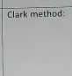 Clark method: