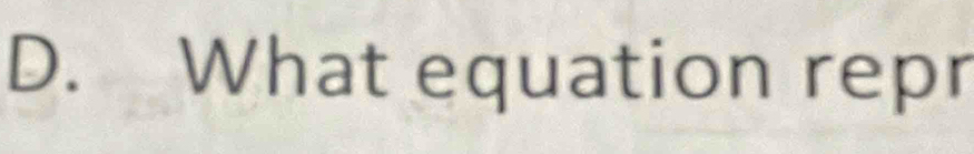 What equation repr