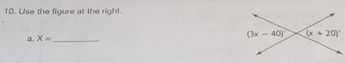Use the figure at the right.
a. X= _
