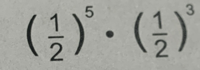 ( 1/2 )^5· ( 1/2 )^3