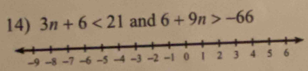 3n+6<21</tex> and 6+9n>-66