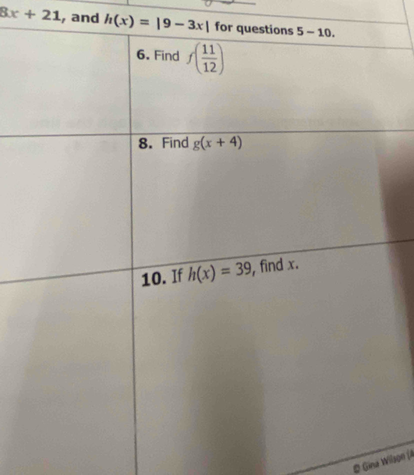 8x+21 , and h(x)=|9-3x|
@ Gina Wilson (A