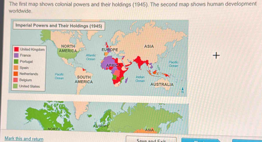Solved: The first map shows colonial powers and their holdings (1945 ...