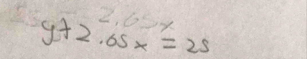 2.65x
y+2.05x=25