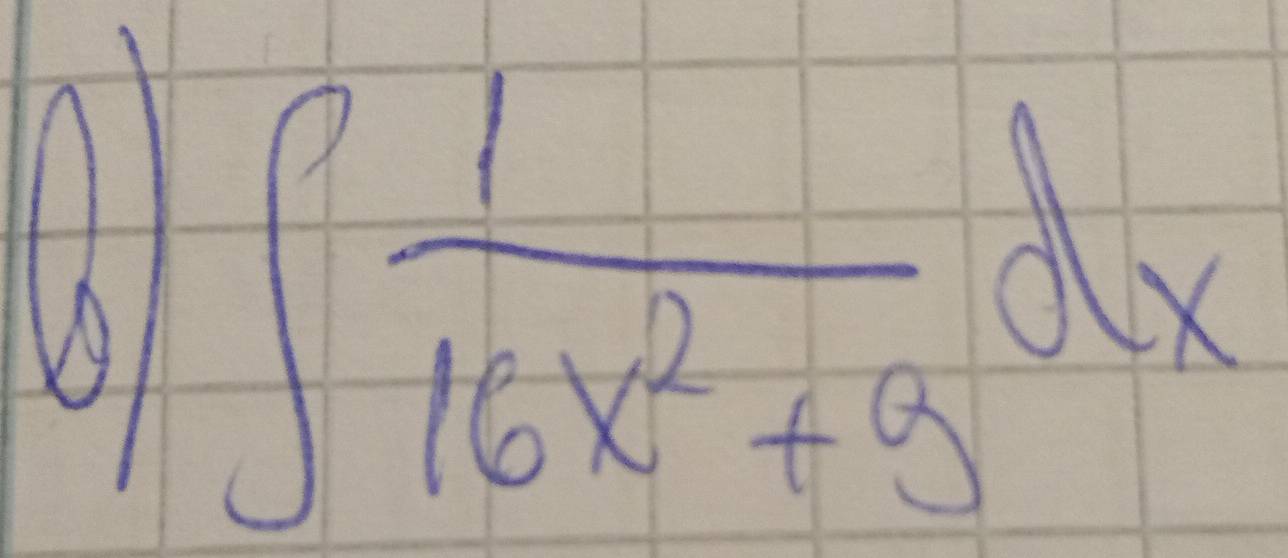 ∈t  1/16x^2+9 dx