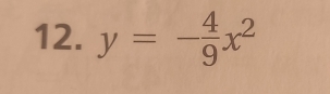 y=- 4/9 x^2